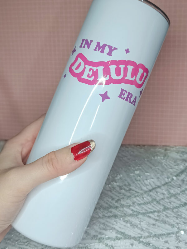 Tumbler - Delulu era